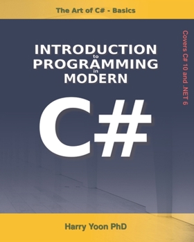 Paperback The Art of C# - Basics: Introduction to Programming in Modern C# on .NET Book