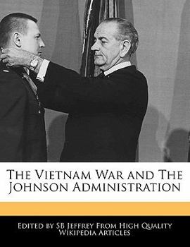 Paperback The Vietnam War and the Johnson Administration Book