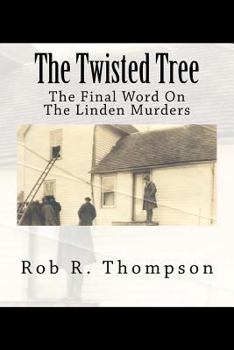 Paperback The Twisted Tree: The Final Word on the Linden Murders Book
