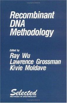 Spiral-bound Recombinant DNA Methodology (Selected Methods in Enzymology) Book