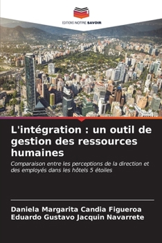 L'intégration: un outil de gestion des ressources humaines