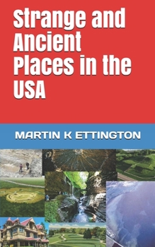 Paperback Strange and Ancient Places in the USA Book