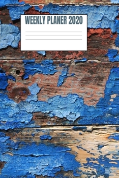 Weekly Planer 2020: Wood Texture Style - 6x9 - 53 Pages