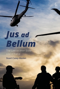 Paperback Jus AD Bellum: The Law on Inter-State Use of Force Book