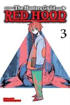 レッドフード 3 - Book #3 of the Hunters Guild: Red Hood