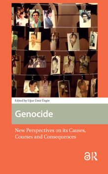 Hardcover Genocide: New Perspectives on its Causes, Courses and Consequences Book