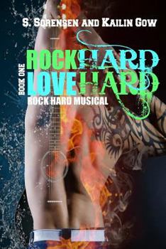 Paperback Rock Hard Love Hard (Rock Hard Musical) Book