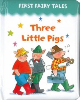 Board book Three Little Pigs (First Fairy Tales) Book
