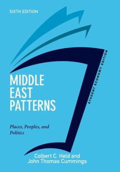 Paperback Middle East Patterns, Student Economy Edition: Places, People, and Politics Book