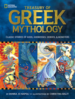 Hardcover Treasury of Greek Mythology: Classic Stories of Gods, Goddesses, Heroes & Monsters Book