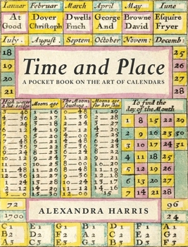 Hardcover Time & Place: The Art of Calendars and Almanacs Book