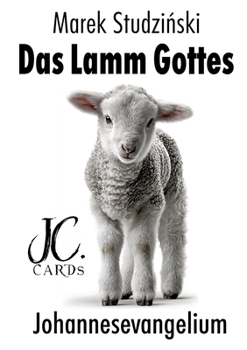 Das Lamm Gottes: Johannesevangelium (German Edition)