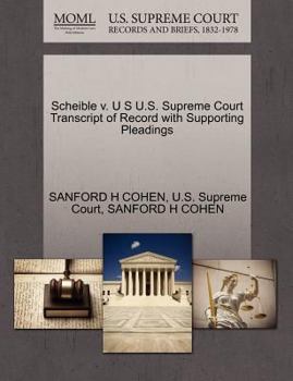 Paperback Scheible V. U S U.S. Supreme Court Transcript of Record with Supporting Pleadings Book