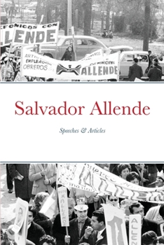 Paperback Salvador Allende: Speeches & Articles Book