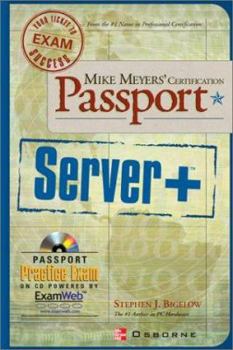 Paperback Mike Meyers' Server+ Certification Passport [With CD-ROM] Book