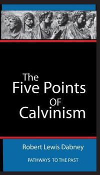 Five Points of Calvinism