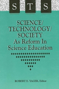 Paperback Science/Technology/Society as Reform in Science Education Book