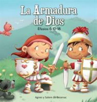 Hardcover La Armadura de Dios: Efesios 6:10-18 [Spanish] Book