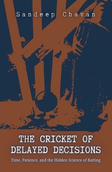Paperback The Cricket of Delayed Decisions Book