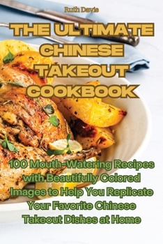 Paperback The Ultimate Chinese Takeout Cookbook Book