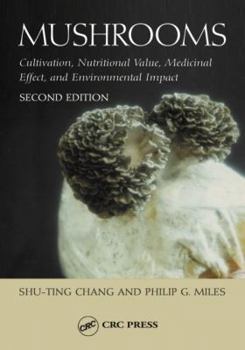 Hardcover Mushrooms: Cultivation, Nutritional Value, Medicinal Effect, and Environmental Impact Book