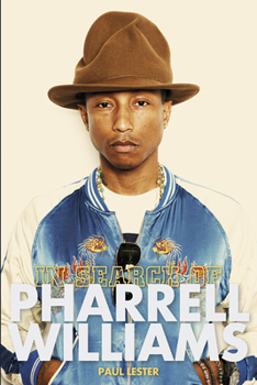 Paperback In Search Of... Pharrell Williams Book