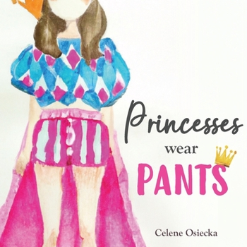 Paperback Princesses Wear Pants Book