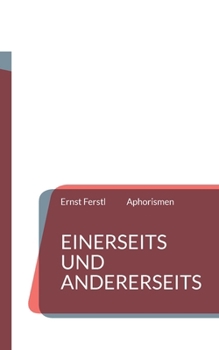 Paperback Einerseits und andererseits: Aphorismen [German] Book