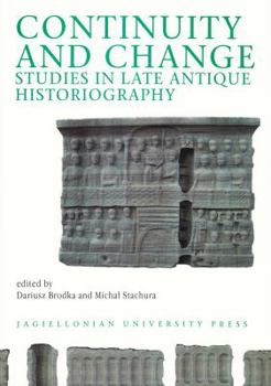 Paperback Continuity and Change: Studies in the Late Antique Historiography [French] Book