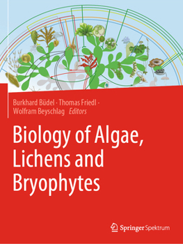 Biology of Algae, Lichens and Bryophytes