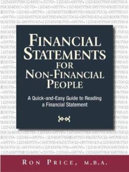 Paperback Financial Statements for Non-Financial People: A Quick-And-Easy Guide to Reading a Financial Statement Book