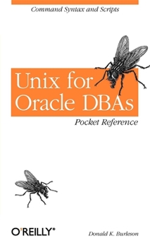 Paperback UNIX for Oracle DBAs Pocket Reference: Command Syntax and Scripts Book