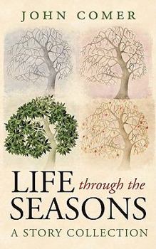 Paperback Life through the Seasons: A Story Collection Book