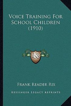 Voice Training for School Children