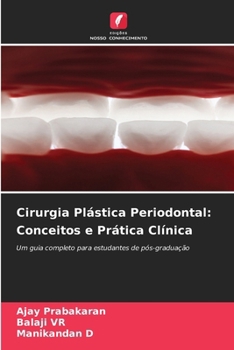 Cirurgia Plástica Periodontal: Conceitos e Prática Clínica (Portuguese Edition)