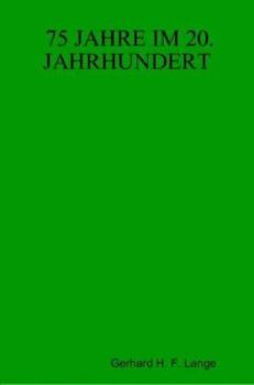 Paperback 75 Jahre Im 20. Jahrhundert [German] Book