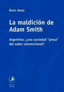 Paperback La maldicion de Adam Smith (Spanish Edition) [Spanish] Book