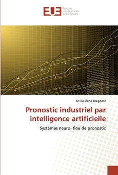 Paperback Pronostic industriel par intelligence artificielle [French] Book