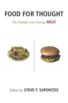 Paperback Food for Thought: The Debate Over Eating Meat Book