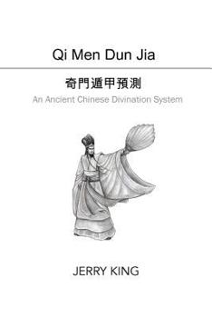 Paperback Qi Men Dun Jia: An Ancient Chinese Divination System Book