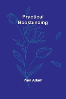 Paperback Practical Bookbinding Book