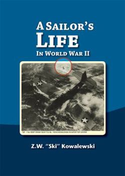 A Sailor's Life In World War II