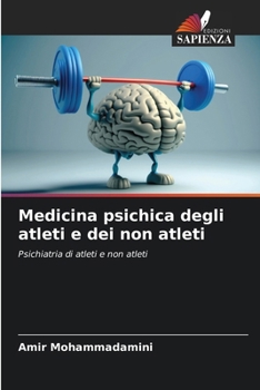 Paperback Medicina psichica degli atleti e dei non atleti [Italian] Book