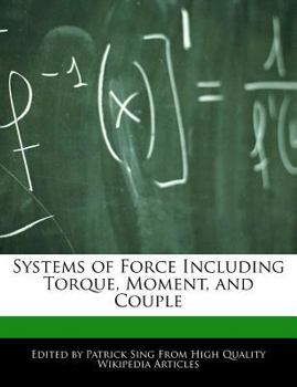 Paperback Systems of Force Including Torque, Moment, and Couple Book