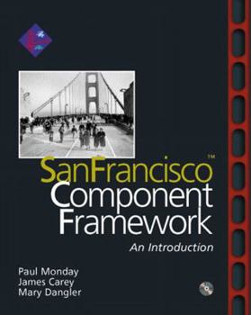Paperback San Francisco Component Framework: An Introduction Book