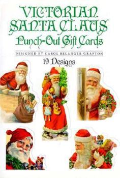 Victorian Santa Claus Punch-Out Gift Cards: 19 Designs