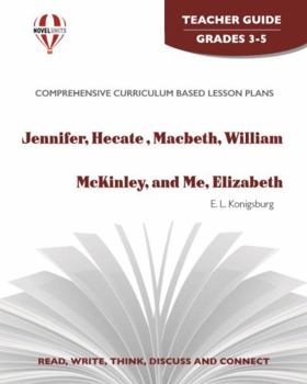 Paperback Jennifer, Hecate, Macbeth, W. Mckinley And Me, Elizabeth - Teacher Guide by Novel Units Book