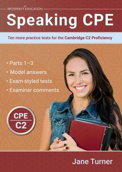 Paperback Speaking CPE: Ten more practice tests for the Cambridge C2 Proficiency Book