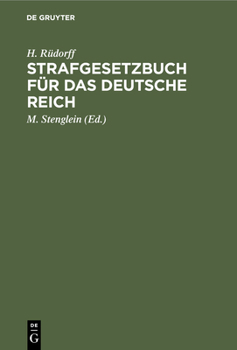 Hardcover Strafgesetzbuch Für Das Deutsche Reich: Mit Kommentar [German] Book