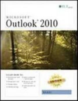 Paperback Outlook 2010: Basic, First Look Edition, Student Manual Book